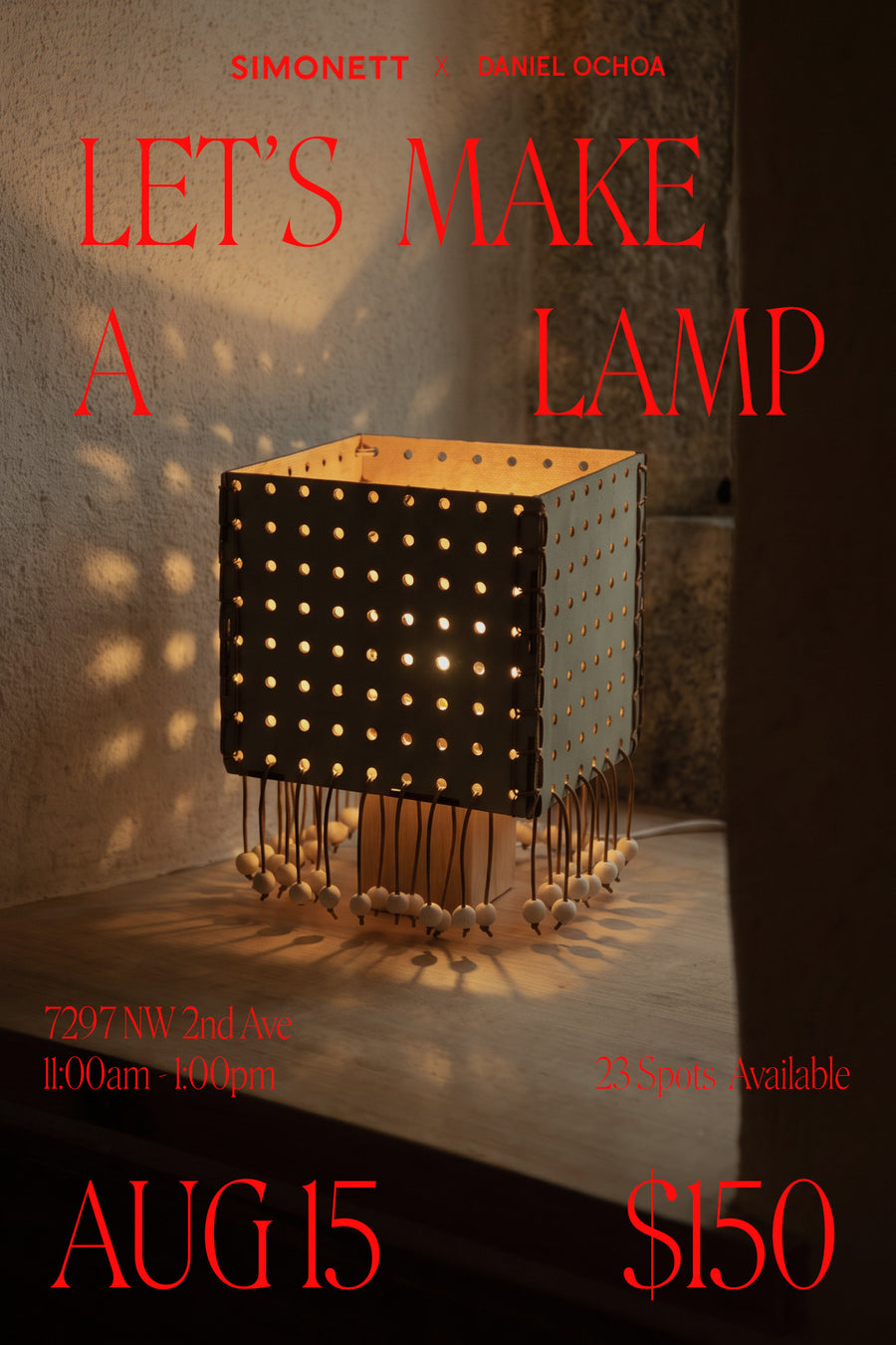 Simonett x Daniel Ochoa - Lamp Workshop